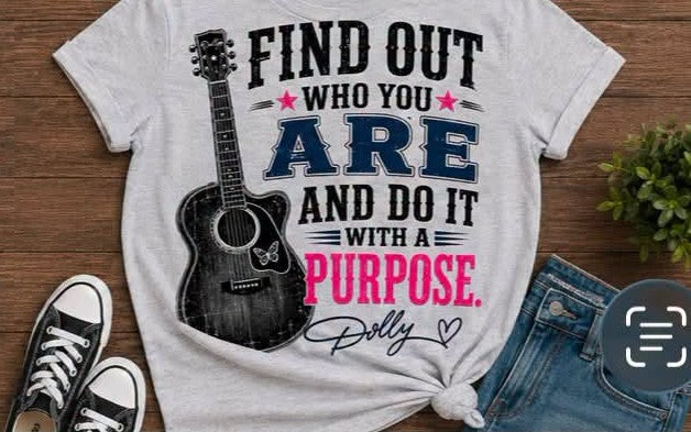 Find out who you are and do it with a purpose tshirt with guitar
