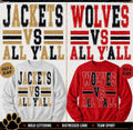 Your School name vs ALL YALL on color shirt of your choice to match school colors